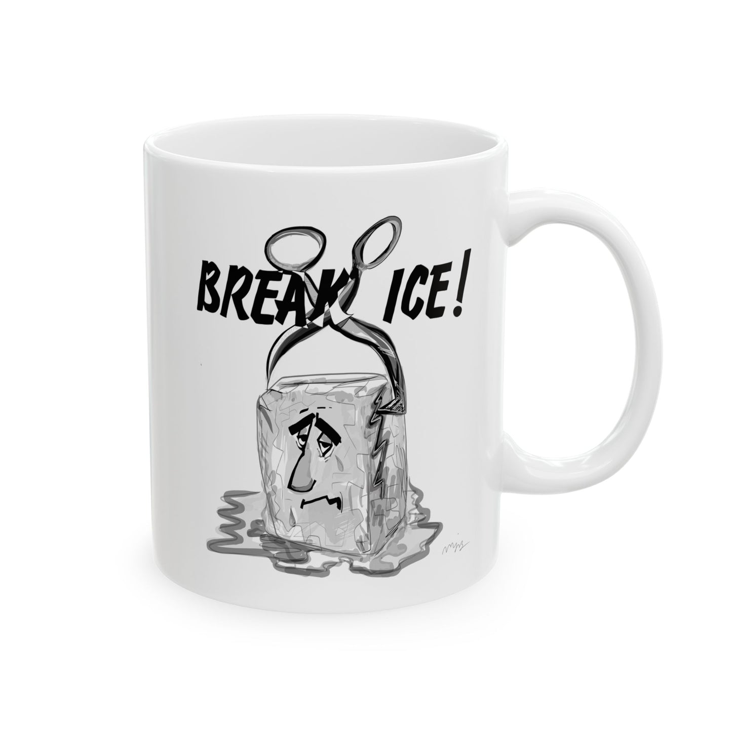 BREAK ICE! Ceramic Coffee Mug