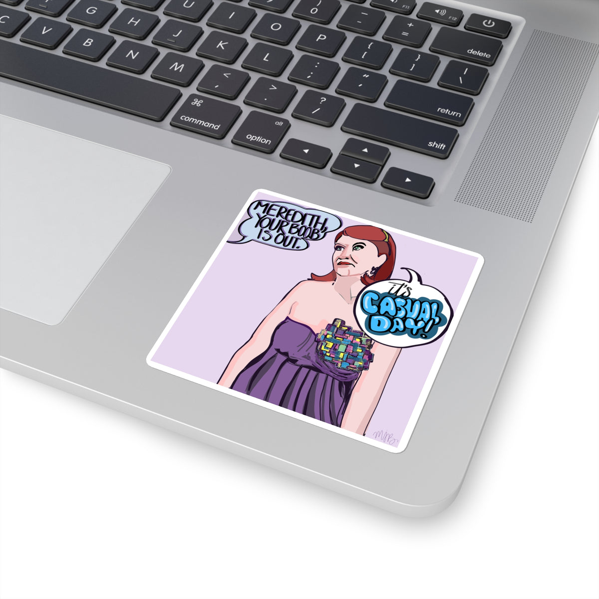 Meredith, Your Boob Is Out. Sticker